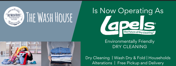 Wash house is now part of Lapels Dry-Cleaning. A 100% environmentally Friendly Dry-Cleaning.