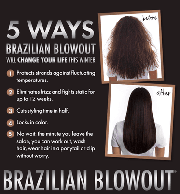 We are Brazilian blowout certified.