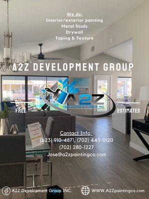 Contact us when ever you need help with your house! (623) 910-4871, (702) 445-0120 (702) 280-1227 Jose@a2zpaintingco.com