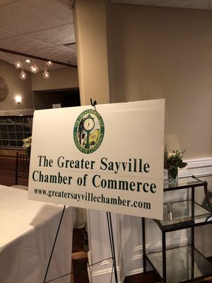 Proud member of The Greater Sayville Chamber of Commerce