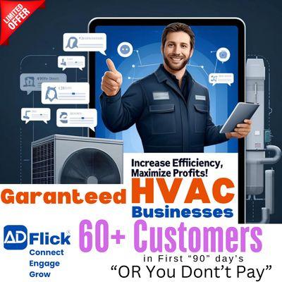 +60 HVAC Customers in first 90 Day's or you Don't Pay -443-833-5722