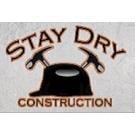 Stay Dry Construction, Inc.