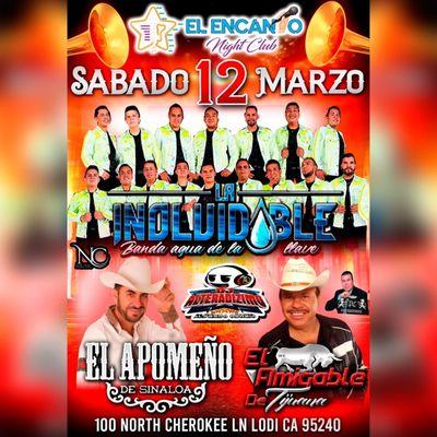 SABADO 12 DE MARZO LLEGA LA INOLVIDABLE BANDA AGUA DE LA LLAVE EL AMIGABLE DE TIJUANA Y EL APOMENO