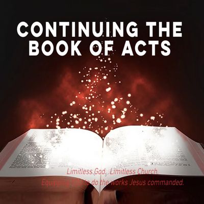 Continuing the Book of Acts