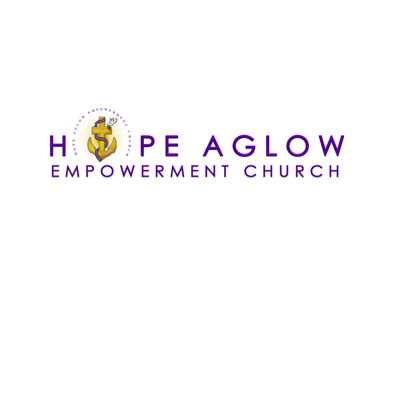 Hope Aglow Empowerment Church