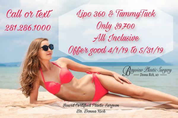 Full Tummy Tuck and Lipo 360 $9700 all inclusive price. Must Book in April 2019 and have surgery in April-May 31st 2019