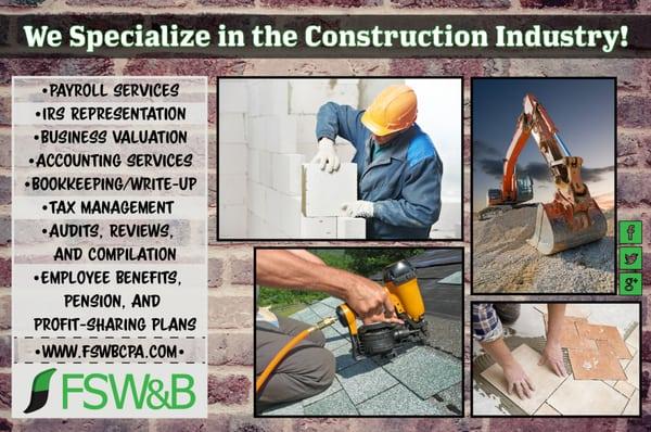 We specialize in the construction industry!