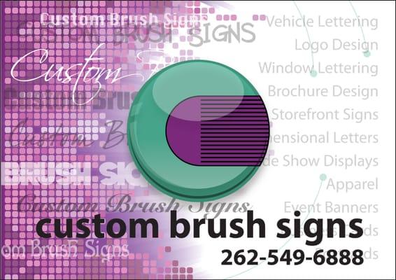 Custom Brush Signs