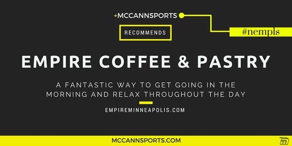 McCannSports Recommends Empire Coffee and Pastry- NE Minneapolis Business Community #nempls