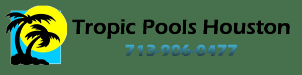 Tropic Pools Houston