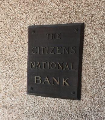 The Citizens National Bank.  Plaque as you enter.