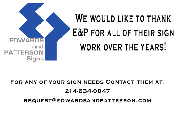 A-1 Lightfoot Construction would like to recommend Edwards and Patterson Signs for all of their amazing work throughout the years.