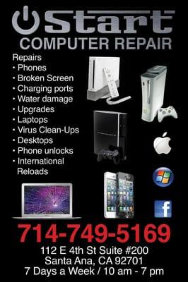 Start computer Repair 
 -Service professional repair of computer,video games and cell phones.
 (Se habla Español) Alex: 714-749-5169