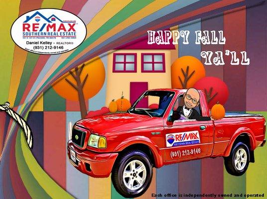 Happy Fall from Daniel Kelley your REMAX Realtor