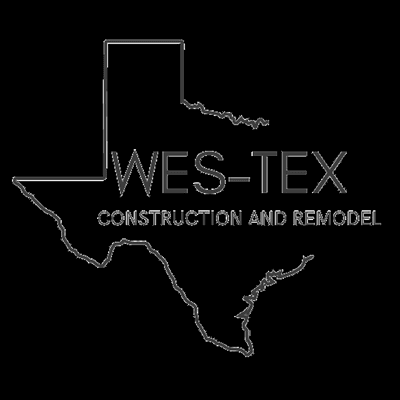 Wes-Tex Construction and Remodeling