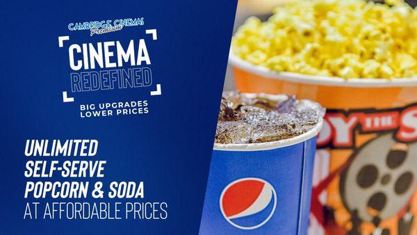 Enjoy unlimited self-serve popcorn & soda at affordable prices