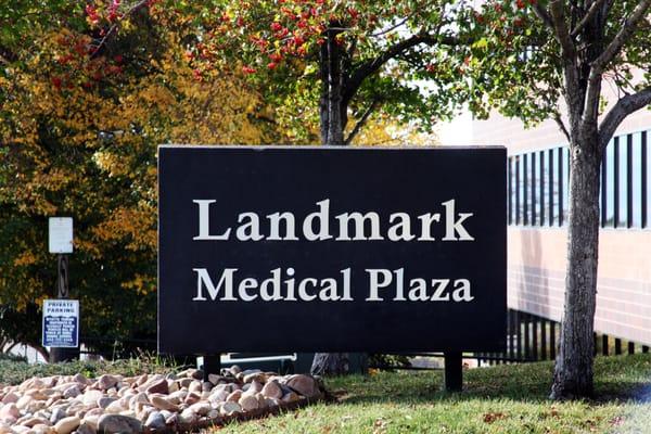 We are located in the Landmark Medical Plaza.