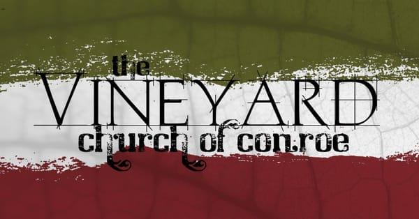 Vineyard Church of Conroe