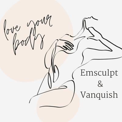 Love your body with non-surgical Vanquish, Exilis or Emsculpt.