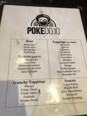 Poke Dojo menu. It was not on their website when I called, so here you go!