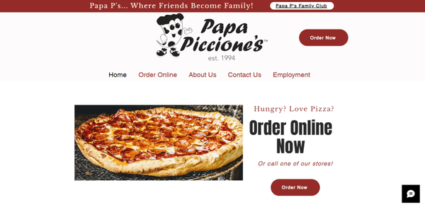 Papa Piccione's has increased revenue from online orders 23% since getting a website powered by Crucial Message. Go to www.PapaPicciones.com