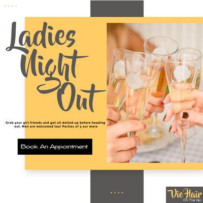 Ladies Night Out Packages. Visit www.viehair.com for more information.