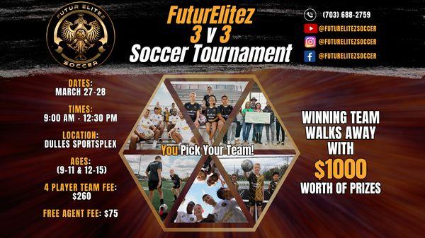 FuturElitez 3v3 Soccer Tournament March 27th-28th 2024.