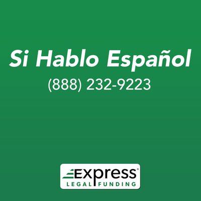 Si Hablo Español. Express Legal Funding