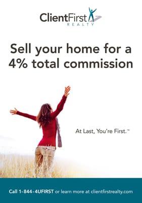 Sell your home for only a 4% total commission.