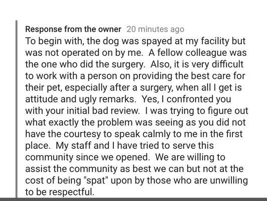 This unprofessional vet Briles had my Google review removed luckily I screenshot his response.