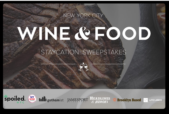 A sweepstakes we organized with Gothamist, Brooklyn Based, spoiled NYC, New York Wine Events and Headlines & Heroes.