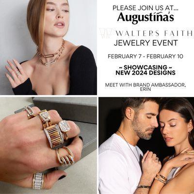 Jewelry Event: Walters Faith | February 7 - February 10
 
 *NEW 2024 DESIGNS*
 Meet with Brand Ambassador, Erin
 
 Details: 831-917-7582