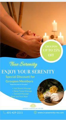 To All Groupon Members:
True Serenity LLC has several discounts especially for you!