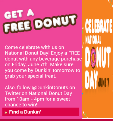 June 7th is national donut day!  Get a free donut with a medium beverage!