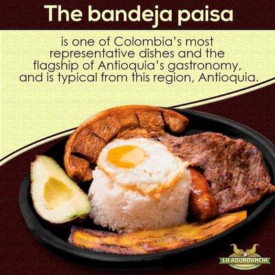 One of the main characteristics of this dish is its abundance, both in quantity and in variety of food. The bandeja paisa can only be served