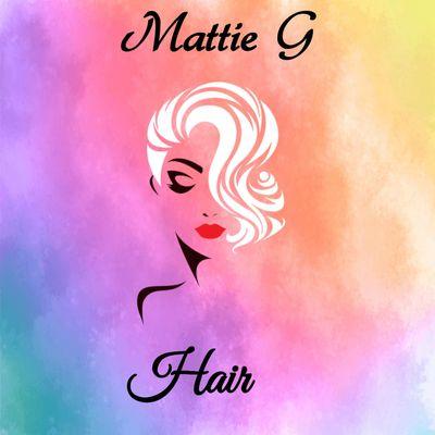 Mattie G Hair