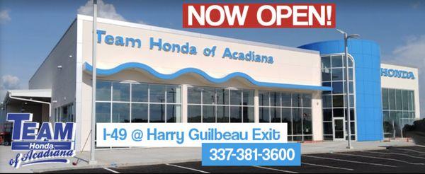 Team Honda of Acadiana is Open!