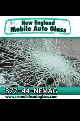 New England Mobile Auto Glass  888-463-6464                   Mobile Service To Your Home, Office or Anywhere!