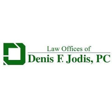 Law Offices of Denis F Jodis P C