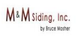 M & M Siding By Bruce Mosher logo