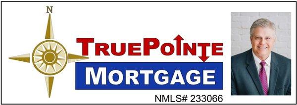 TruePointe Mortgage logo with Logan Stapley, President/CEO