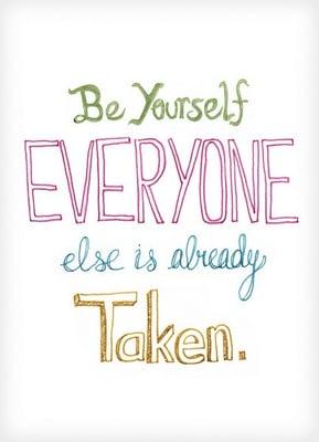 Be Yourself