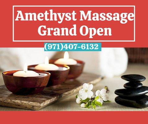 Amethyst Massage Grand Open in Portland,OR
 Pls feel free to call us:(971)407-6132