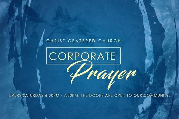 Corporate Prayer Saturdays @ 6:30pm