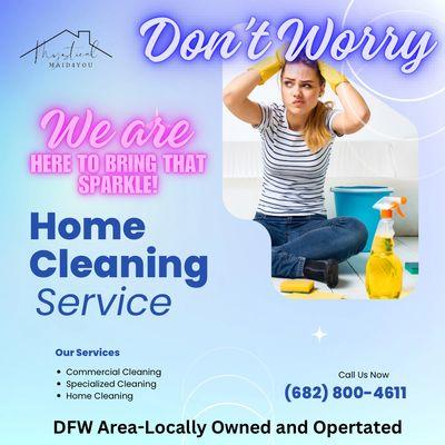 Contact us for your home cleaning needs!