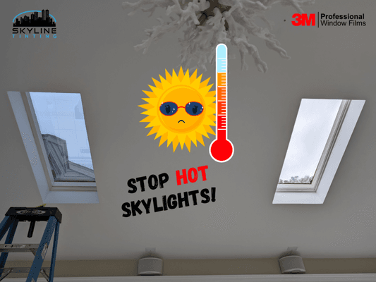 Keep your home cooler by adding heat reflecting skylight tint!