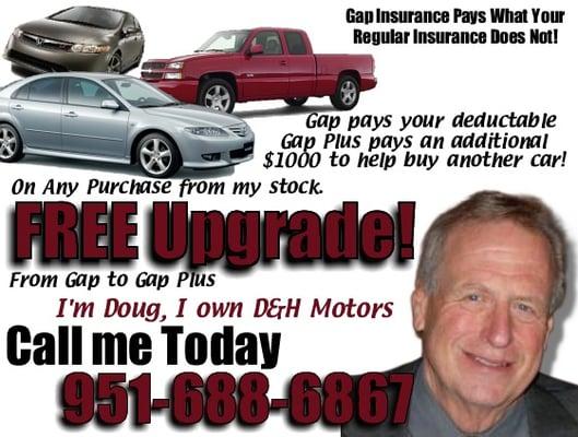 Say you saw the coupon on Yelp and get a free upgrade with Gap Insurance.