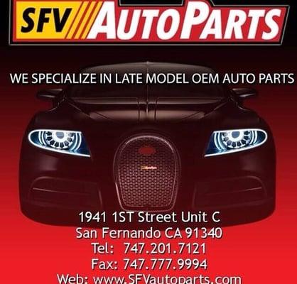 WE SPECIALIZE IN LATE MODEL OEM AUTO PARTS