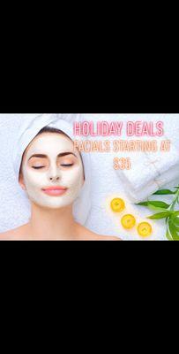 Holiday special ends at the end of December facials starting as low as $35