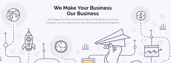 We make your business, our business